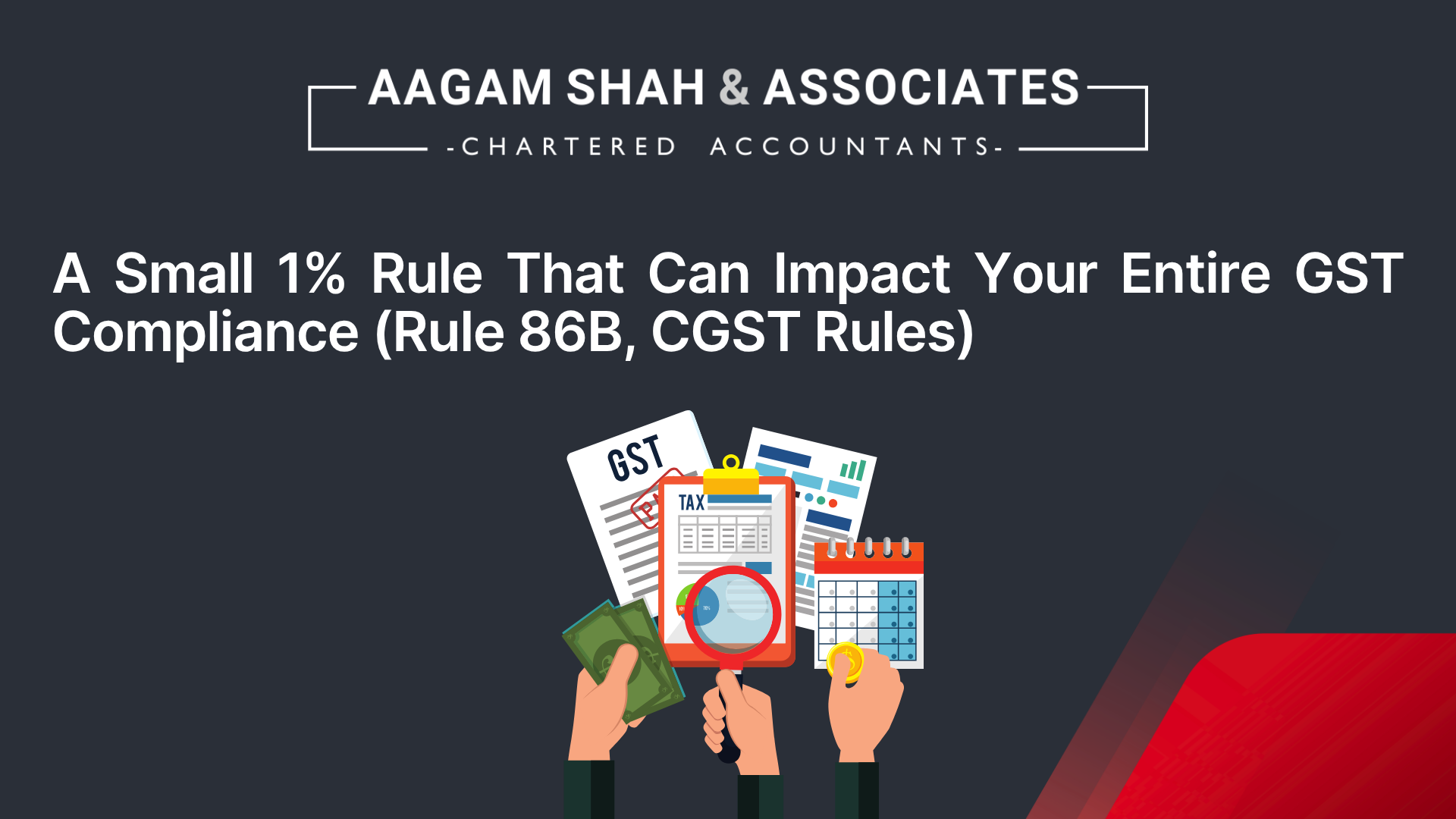 A Small 1% Rule That Can Impact Your Entire GST Compliance (Rule 86B, CGST Rules)