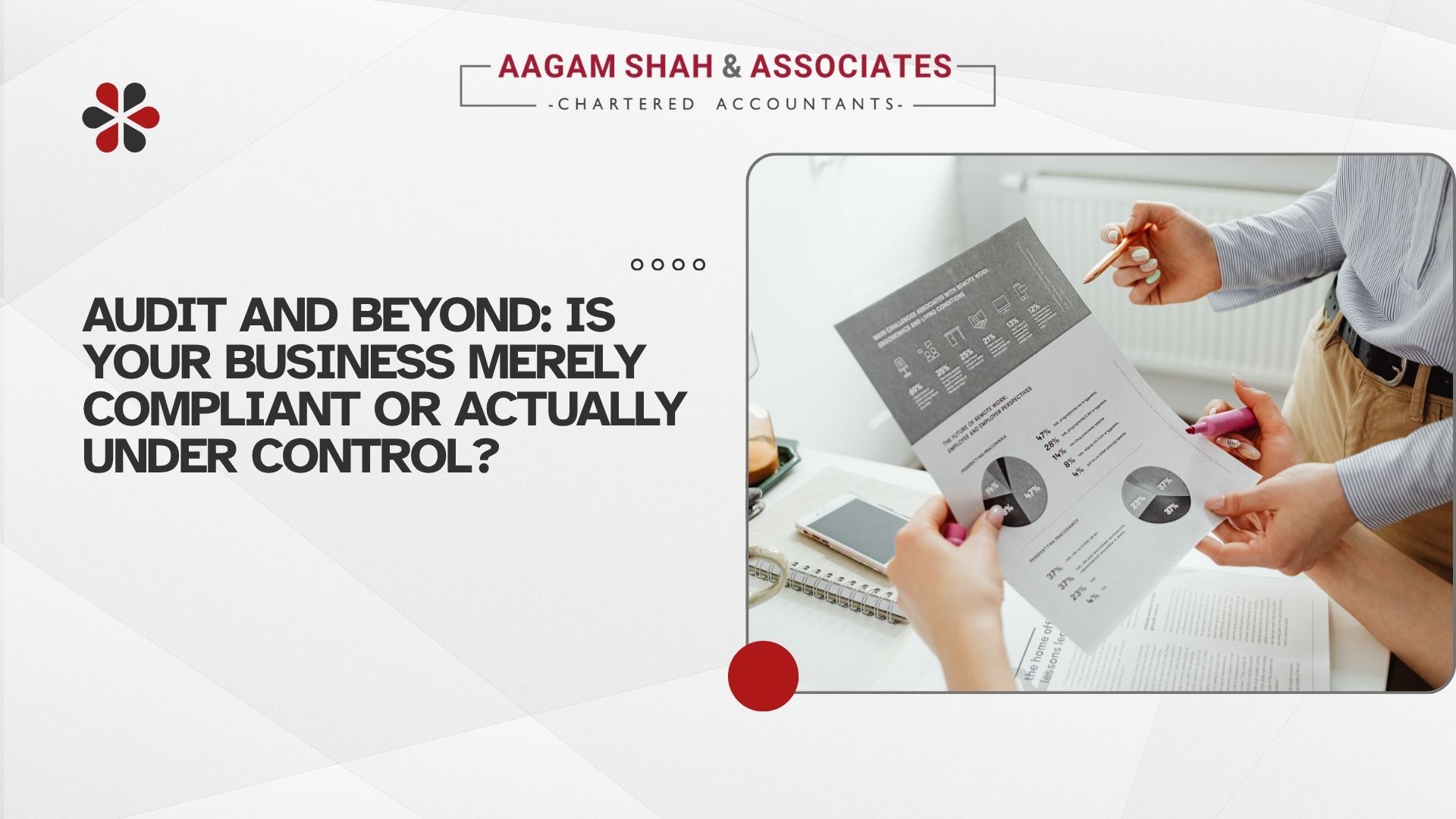 Audit and Beyond: Is Your Business Merely Compliant or Actually Under Control?