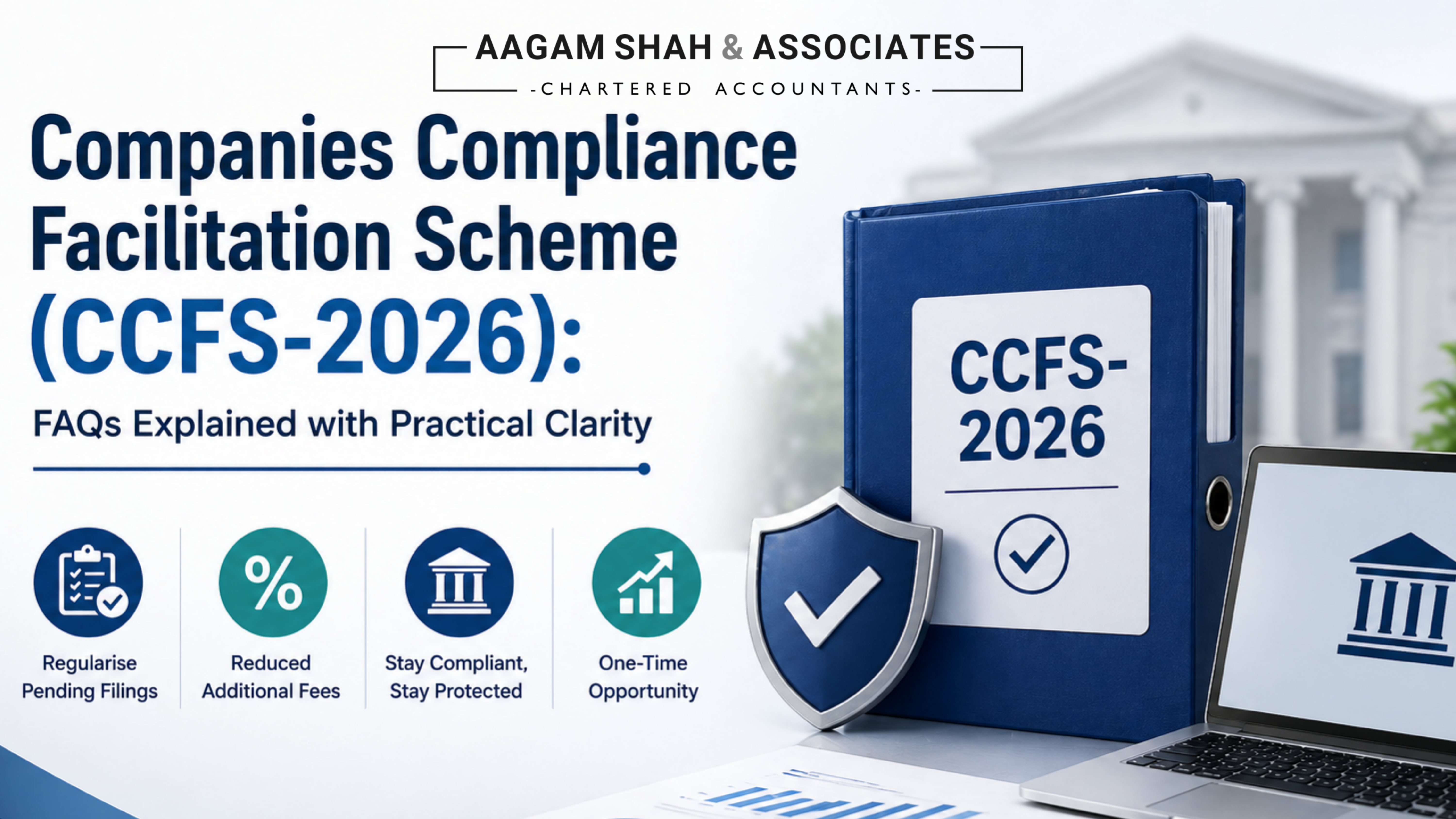 Companies Compliance Facilitation Scheme (CCFS-2026): FAQs Explained with Practical Clarity