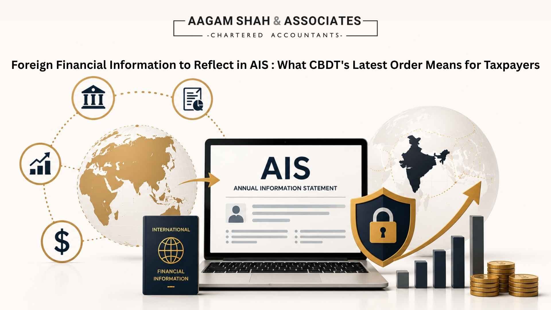 Foreign Financial Information to Reflect in AIS : What CBDT's Latest Order Means for Taxpayers