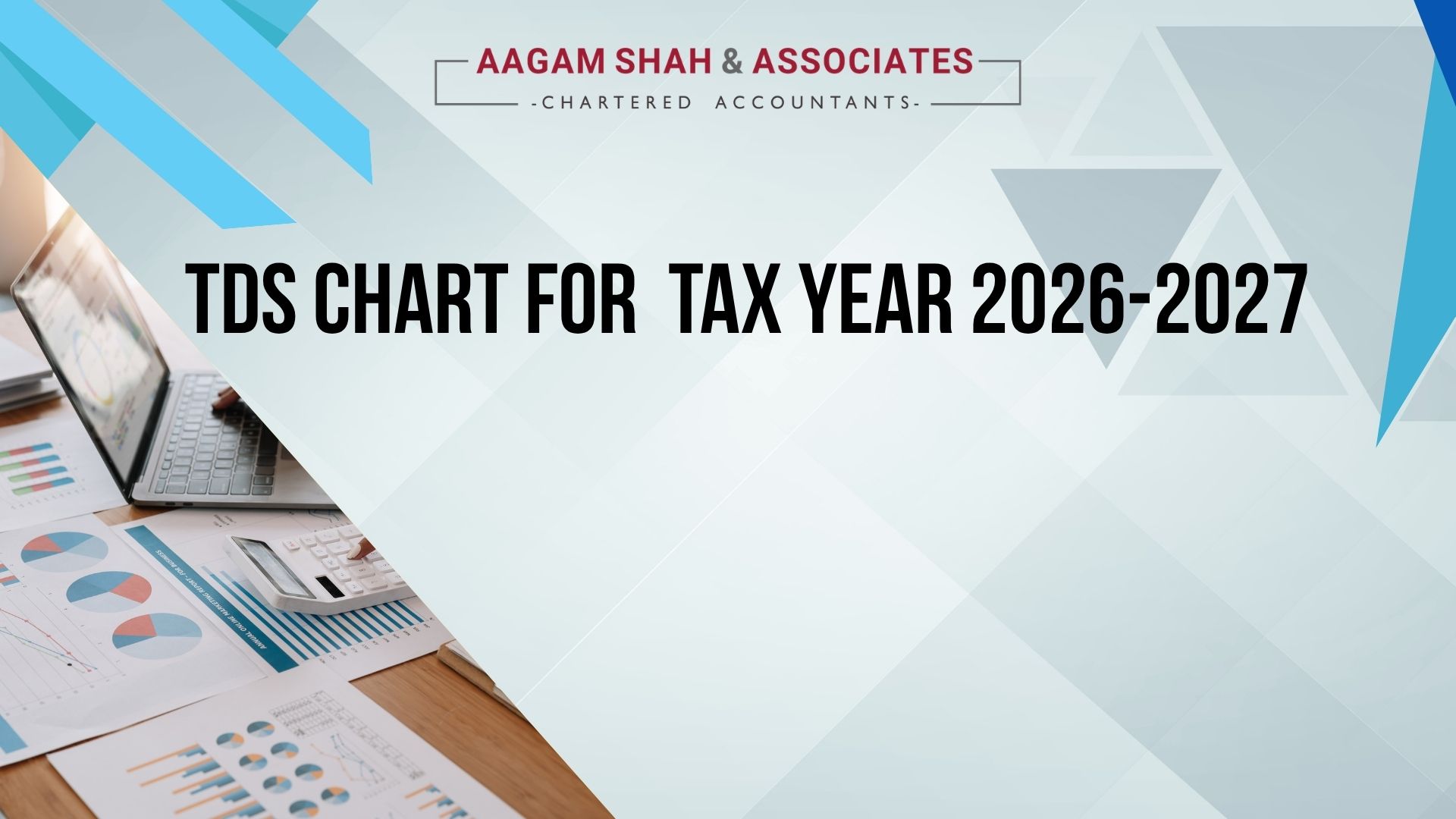 TDS Rates for Tax Year 2026–27: Complete Section-wise Chart with Thresholds and Updates